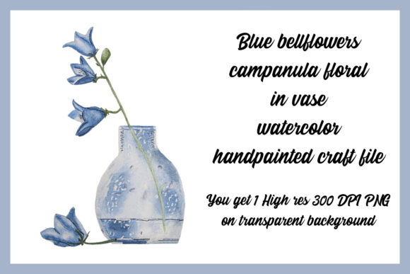 Blue Bellflowers Campanula Floral: A Versatile Addition to Your Creative Toolkit